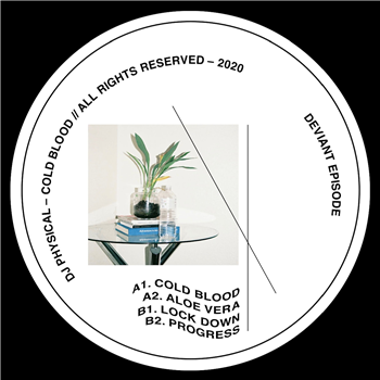 DJ Physical - Cold Blood EP - Deviant Episode DJ Physical - Cold Blood EP - Deviant Episode