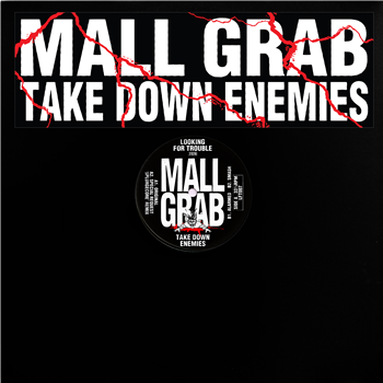 Mall Grab - Take Down Enemies (Inc. Special Request Remix) - LOOKING FOR TROUBLE