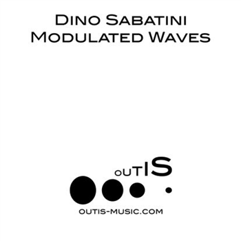 Dino Sabatini - Modulated Waves -2020 Reissue Orig Art - Outis Music