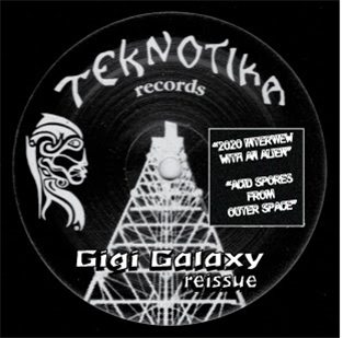 Gigi Galaxy - Reissue - Teknotika