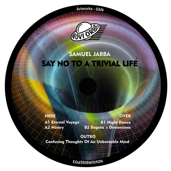 SAMUEL JABBA - Say No To A Trivial Life - Novi Orbis