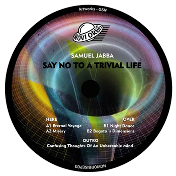 SAMUEL JABBA - Say No To A Trivial Life - Novi Orbis SAMUEL JABBA - Say No To A Trivial Life - Novi Orbis