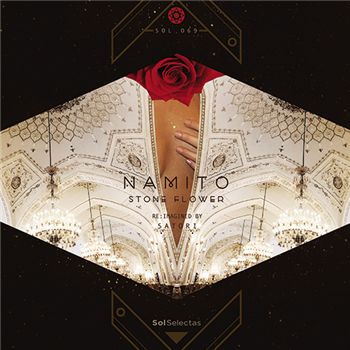 Namito - Stone Flower - Sol Selectas Namito - Stone Flower - Sol Selectas