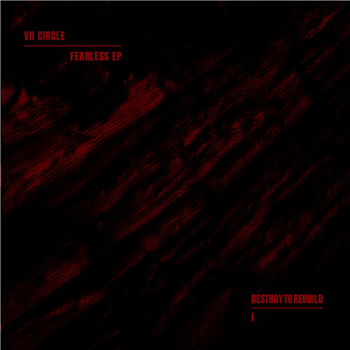 VII Circle - Fearless EP [full colour sleeve / dark red marbled vinyl] - Destroy To Rebuild Records