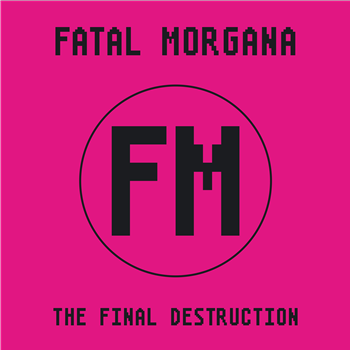 Fatal Morgana - The Final Destruction 2LP - Mecanica