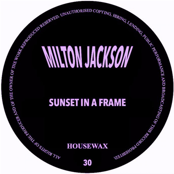 Milton Jackson - Sunset In A Frame - Housewax