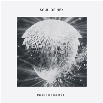 Soul of Hex - Disco Permanente EP - Delusions Of Grandeur
