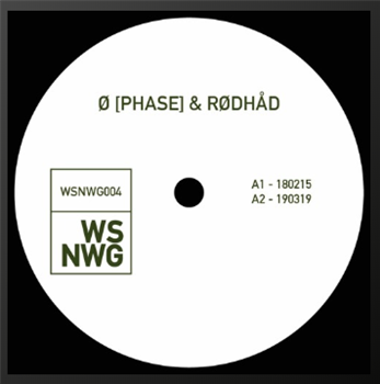 Ø [Phase] & Rødhåd - WSNWG004 - WSNWG