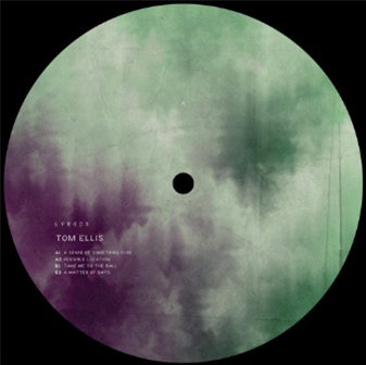 Tom Ellis - A Sense of Something Else EP - Lyssna Records