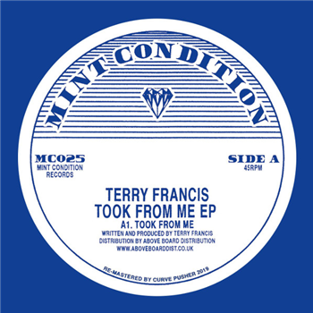 Terry Francis - Took From Me EP - MINT CONDITION