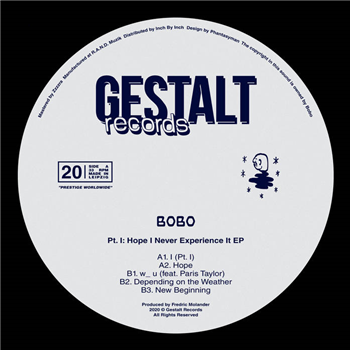 Bobo - Pt. I: Hope I Never Experience It EP - Gestalt Records