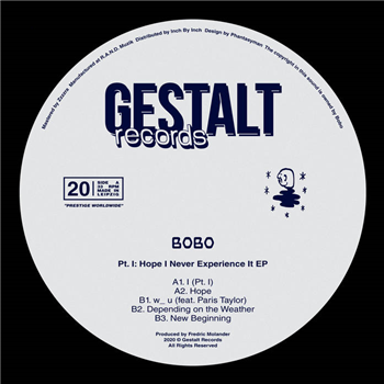 Bobo - Pt. I: Hope I Never Experience It EP - Gestalt Records Bobo - Pt. I: Hope I Never Experience It EP - Gestalt Records
