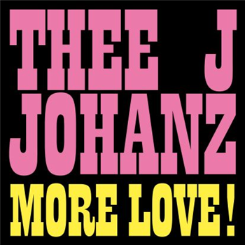 Thee J Johanz - More Love! - Running Back