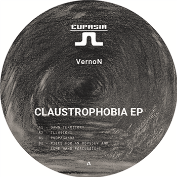 VernoN - Claustrophobia EP - Eupasia VernoN - Claustrophobia EP - Eupasia