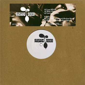 Rising Seed - Come With Me - Luv Shack Records
