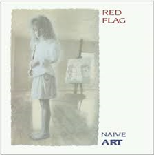 Red Flag - NAIVE ART DELUXE (RED VINYL) - PYLON RECORDS Red Flag - NAIVE ART DELUXE (RED VINYL) - PYLON RECORDS