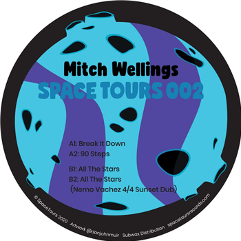 Mitch Wellings - Space Tours 002 (Incl. Nemo Vachez Remix) - Space Tours
