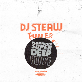 DJ Steaw - Freee - Hot Haus Recs