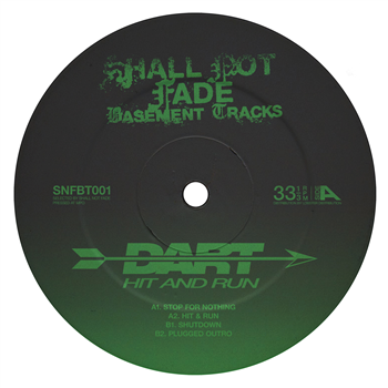 DART - Hit and Run EP - Shall Not Fade