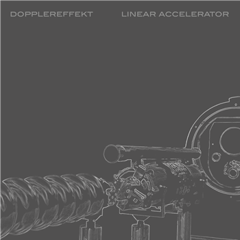 Dopplereffekt - Linear Accelerator - Weme Records