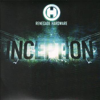 Various Artists - Inception EP - Renegade Hardware