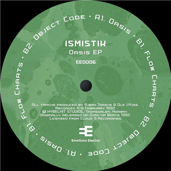 Ismistik - Oasis EP - Emotions Electric