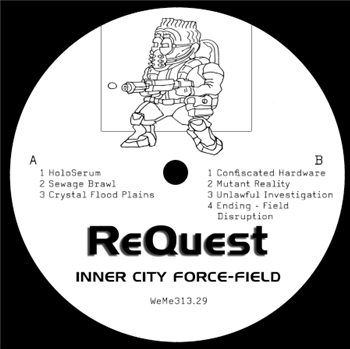 ReQuest - Inner City Force-field - Weme Records