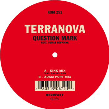 Terranova    - Question Mark Remixes - Kompakt