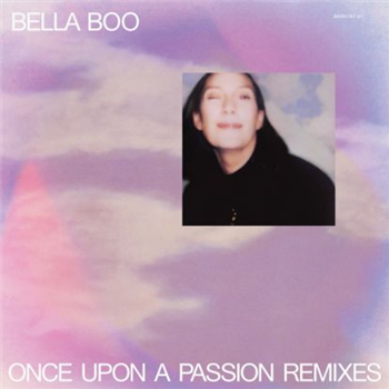 Bella Boo - Once Upon A Passion Remixes - Off The Meds, Karima F, Shy One, Kornel - Studio Barnhus