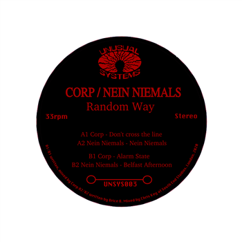 Corp / Nein Niemals - Random Way EP - Unusual Systems