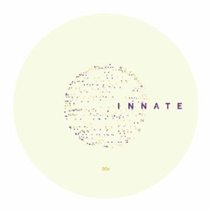 Aroy DEE/GILBERT/JONSKI/DJ GUY - INNATE 004 - Innate