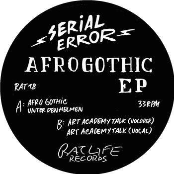 Serial Error - Afro Gothic EP - Rat Life