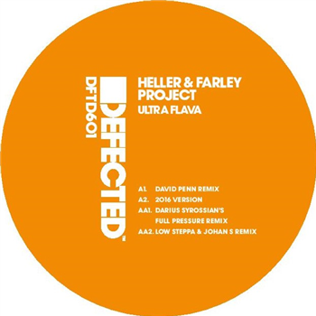 Heller & Farley Project - Ultra Flava (David Penn / Darius Syrossian / Low Steppa & Johan S Remixes) - Defected