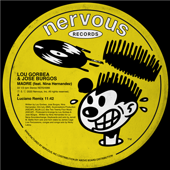 Lou Gorbea & Jose Burgos - Madre feat. Nina Hernandez (Inc. Luciano / FNX Omar / Sano Remixes) - NERVOUS RECORDS