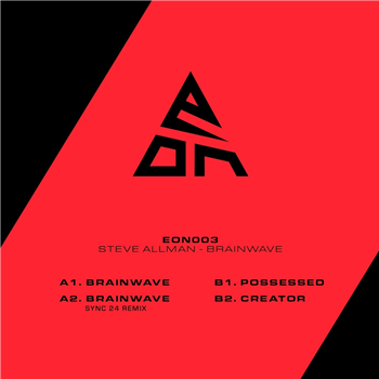 Steve Allman - Brainwave (Inc. Sync 24 Remix) - EON