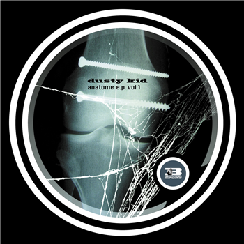 Dusty Kid - Anatome EP Vol.1 - Boxer Recordings Dusty Kid - Anatome EP Vol.1 - Boxer Recordings