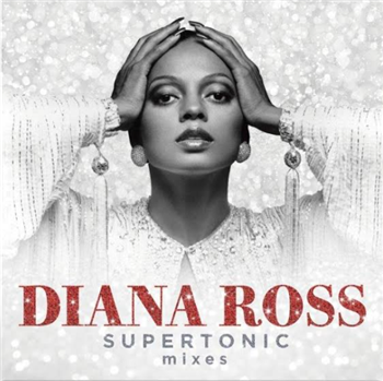 Diana Ross - Supertonic : The Remixes  - Universal