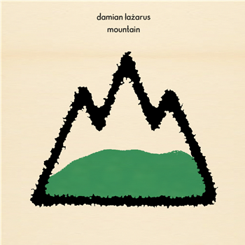 Damian Lazarus - Mountain (Inc. Tornado Wallace / Tibi Dabo Remixes) - Crosstown Rebels