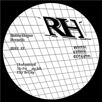 HADAMARD / DJ OVERDOSE - WHEN CITIES COLLIDE IX - RotterHague Records
HADAMARD / DJ OVERDOSE - WHEN CITIES COLLIDE IX - RotterHague Records