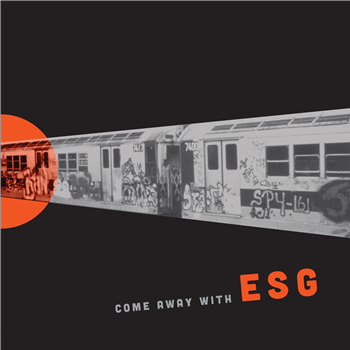 ESG - Come Away With ESG - Fire Records