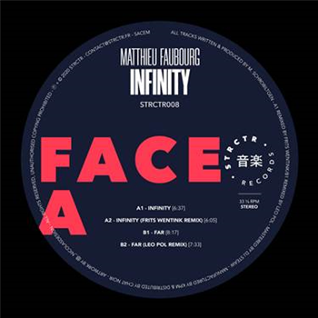 Matthieu Faubourg - Infinity - STRCTR Records