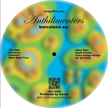 Anthiliawaters - Barcelona EP - Isophlux Records