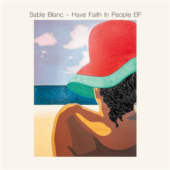 Sable Blanc - Have Faith In People EP - Salin Records 