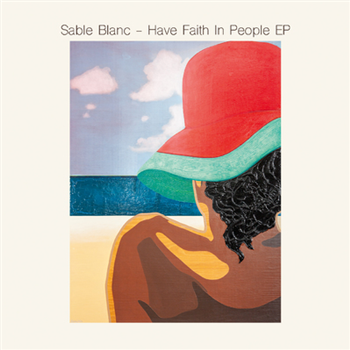 Sable Blanc - Have Faith In People EP - Salin Records Sable Blanc - Have Faith In People EP - Salin Records