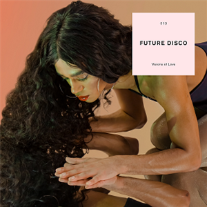 Future Disco – Visions of Love - Various Artists - 2LP - Red vinyl - FUTURE DISCO