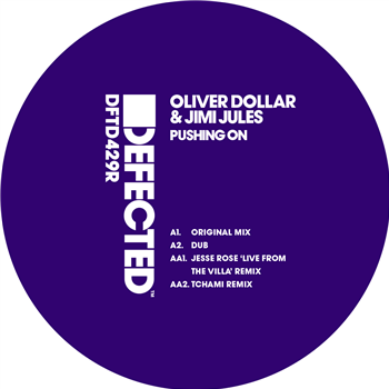 Oliver Dollar & Jimi Jules - Pushing On (Inc. Jesse Rose / Tchami Remixes) - Defected