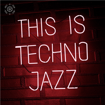Various Artists - This is Techno Jazz Vol. I - JAZZ-O-TECH