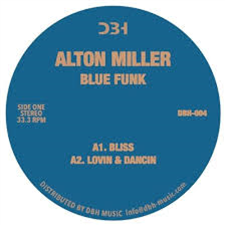 Alton Miller - Blue Funk - DBH Music Records Alton Miller - Blue Funk - DBH Music Records