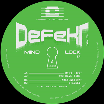 DeFekt feat. Jensen Interceptor - Mind Lock EP - International Chrome