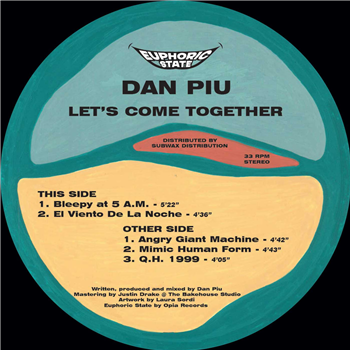 Dan Piu - Lets Come Together - Euphoric State Dan Piu - Lets Come Together - Euphoric State
